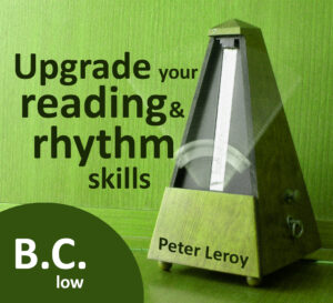 Upgrade your Rhythm & Reading Skills (B.C. low)
