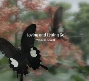 Loving and Letting Go